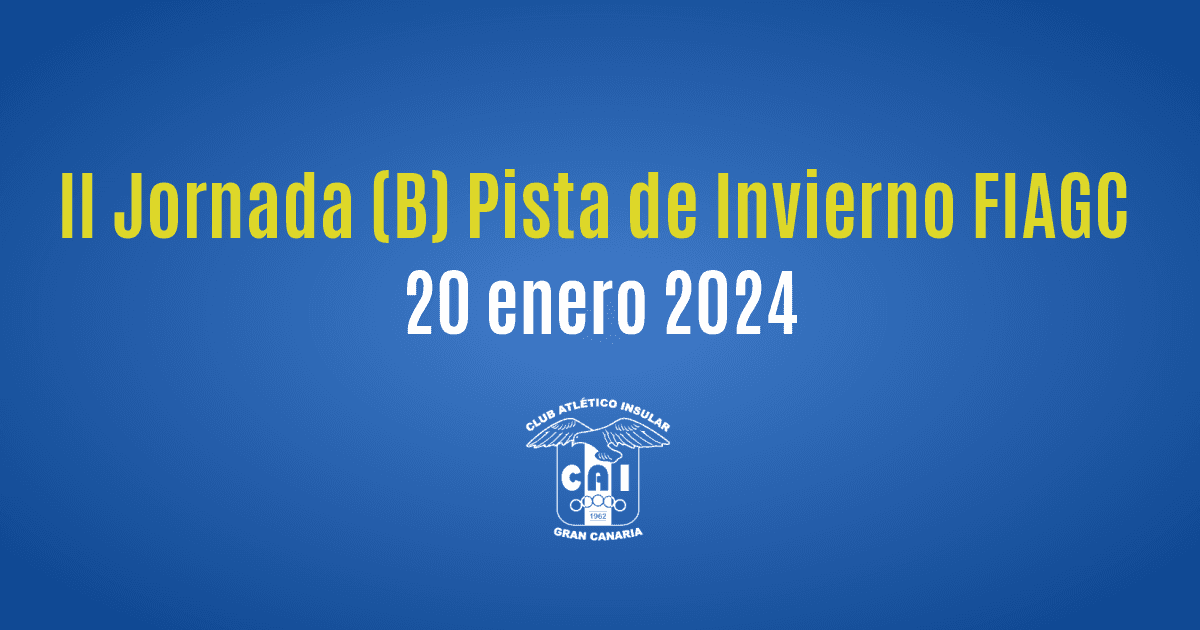 II Jornada (B) Pista Invierno FIAGC